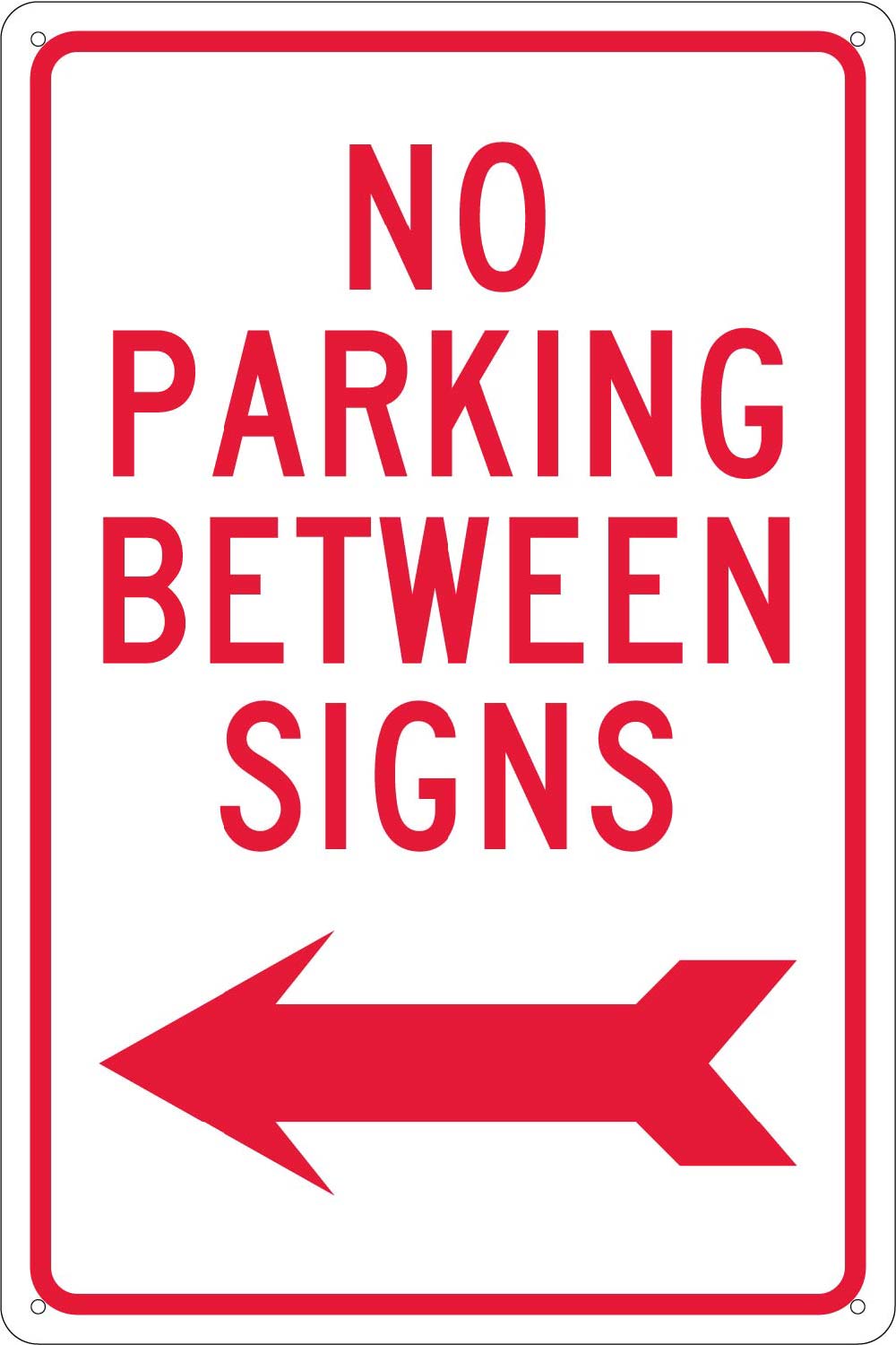 No Parking Between Signs Sign-eSafety Supplies, Inc