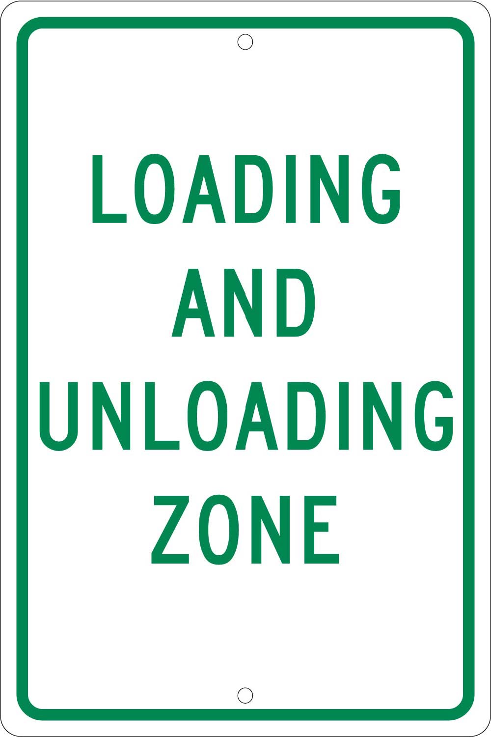 Loading And Unloading Zone Sign-eSafety Supplies, Inc