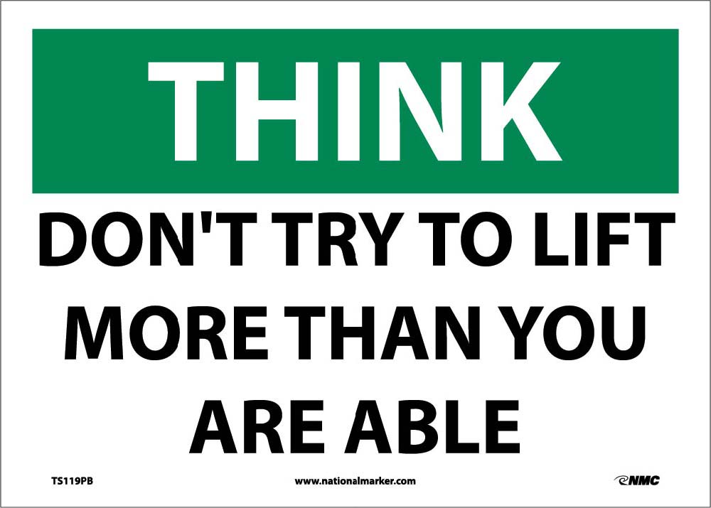 Think Don'T Try To Life More Than You Are Able Sign-eSafety Supplies, Inc