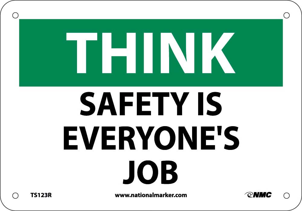 Think Safety Is Everyone'S Job Sign-eSafety Supplies, Inc